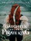 Cover image for Daughter of the Pirate King